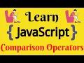 JavaScript Lecture - 10 Comparison Operators