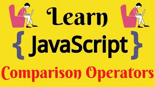 JavaScript Lecture - 10 Comparison Operators