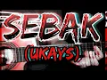 Lagu Ukays-Sebak Tutorial gitar
