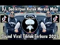 Download Lagu DJ SEDIKITPUN KU TAK MERASA MALU || DJ JOMBLO HAPPY SLOW BASS VIRAL TIKTOK TERBARU 2025 