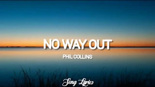 Download Phil Collins - No Way Out ( Lyrics ) 🎵 MP3