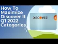 How To Maximize Discover It Q1 2022 Categories