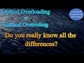 Difference between Method Overloading and Overriding in Java Overloading vs Overriding Tutorial