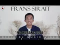 Download Lagu Frans Sirait | Na Hurang Lobi | Official Music Video