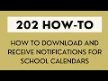 202 How To Downloading and Subscribing to the School Calendar