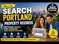 How to search Portland property records
