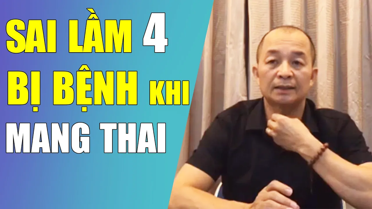Outline Video Sai Lầm 4: Vấn đề Sức Khỏe Khi Mang Thai