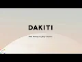 Bad Bunny ft Jhay Cortez - Dakiti ( English \ Spanish Lyrics ) (Eng Sub )( English Translation )