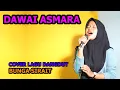 Download Lagu Dawai Asmara Cover Lagu Dangdut - Bunga Sirait