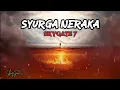 Download Lagu SkyGate 7- Syurga Neraka