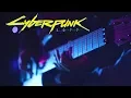 Cyberpunk 2077 - Trailer Theme - Djent Cover by Dryante (Hyper - Spoiler)