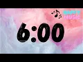 6 Minute Countdown Timer with Feel Good Music