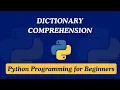 46 - Dictionary Comprehension