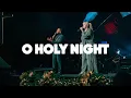 Download Lagu O HOLY NIGHT | CALVARY WORSHIP (BELLA TAYLOR SMITH \u0026 MICHAEL BETHANY)