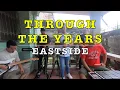 Download Lagu Through The Years -  Eastside Band Cover