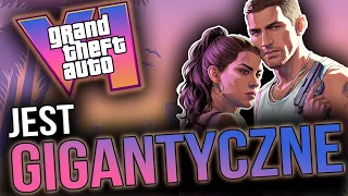 GTA 6 będzie tak GIGANTYCZNE, że samo słuchanie o nim przytłacza