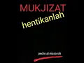 Download Lagu Mukjizat - hentikanlah
