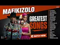 Mafikizolo Greatest Songs