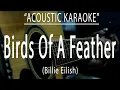 Download Lagu Birds Of A Feather - Billie Eilish (Acoustic karaoke)
