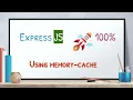 Boost your Express js App with memory cache