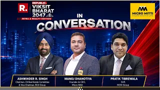REPUBLIC | VIKSIT BHARAT 2047 | Infra & Realty Edition