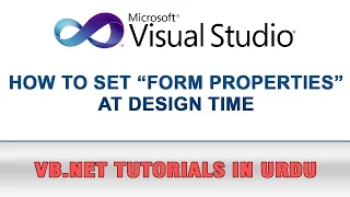 VB NET Tutorial In Urdu - How to Set Form Properties at Design time