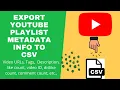 Export YouTube Playlist Info to CSV using Online Tool