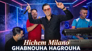 Hichem Milano 2026 | Ghabnouha Hagrouha avec Ayoub (Music Video)