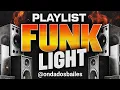 Download Lagu PLAYLIST FUNK LIGHT 2025 🔥 FUNK 2025 🔥 SET DE FUNK LIGHT 2025 🔥AS MAIS TOCADAS ✓ #funk2025