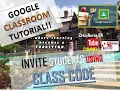 Google Classroom 101 Tutorial How to invite Students using Class Code