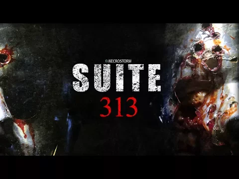 SUITE 313 - trailer - NECROSTORM (Horror)