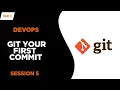 DEVops Engineer Session 5 Git Your First Commit