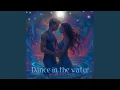 Download Lagu Dance in the water