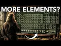 Science For Sleep Are There Elements Beyond the Periodic Table
