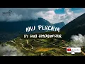 Download Lagu Aku Percaya - Sari Simorangkir || Lagu Rohani Kristen - Heavenly Worship Music