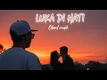 Download Lagu LUKA DI HATI – Obend | Lagu Galau Sedih Patah Hati Terbaru 2025 | Lagu Pop Melayu Romantis