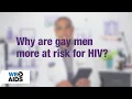 Why Are Gay Men at Greater Risk for HIV