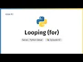 Belajar Perulangan Python For Loop Python Dasar Ep 07 Part 1