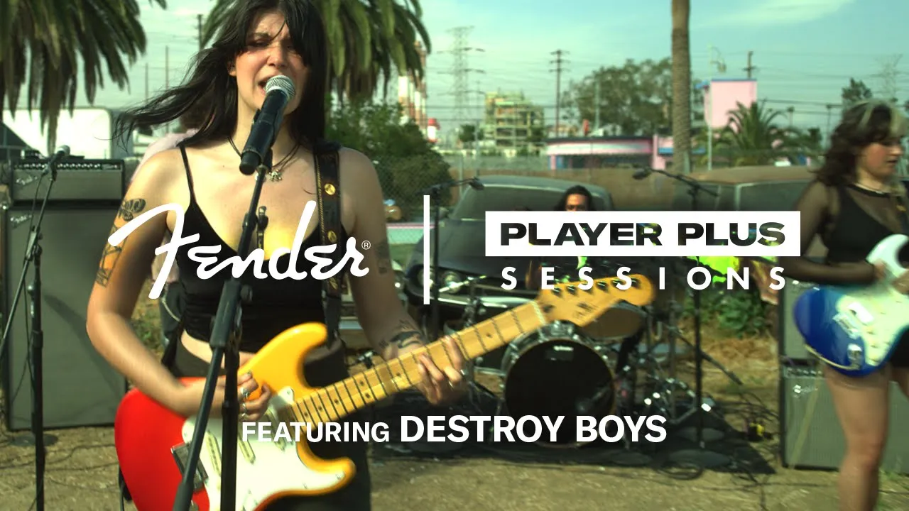 Destroy Boys | Player Plus Sessions | Fender