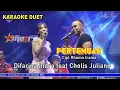 Download Lagu DUET PERDANA !!! DIFARINA feat CHOLIS JULIANO - PERTEMUAN // ALL NEW METRO VERSI KARAOKE