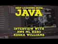 Deep Java Library Interview with Kesha Williams