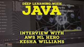 Deep Java Library Interview with Kesha Williams