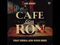 Bad Bunny   CAFé CON RON Remix Yeray Bernal