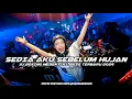 Lagu DJ SEDIA AKU SEBELUM HUJAN V2 FULL BASS JUNGLE DUTCH PALING ENAK TERBARU 2026 ( RAMA REBORN ) 