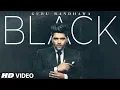 Download Lagu Guru Randhawa: BLACK (Official Video) Bhushan Kumar | Bunty Bains, Davvy S, Preet S, Krishna M