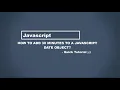 How to add minutes to a Javascript Date object