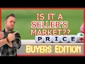 Is it a Buyer or Seller Market in Onalaska BUYER S EDITION