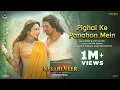 Download Lagu Pighal Ke Panahon Mein | Kesari Veer | Sooraj P, Akanksha S | Shaan, Neeti Mohan, Monty Sharma