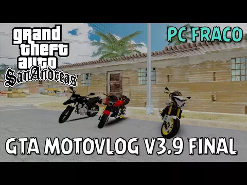 Download MP3 DOWNLOAD GTA MOTOVLOG V3.9 FINAL (TUTORIAL+DOWNLOAD)