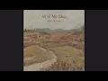 All of My Days - Psalm 23 (Instrumental) | Ellie Holcomb